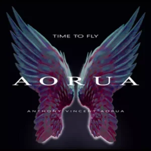 Twin glowing wings with AORUA title and the phrase Time to Fly by Anthony Vincent