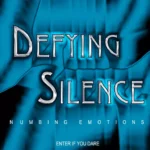 Defying Silence Numbing Emotions album art with metallic font