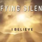 Defying Silence – I Believe
